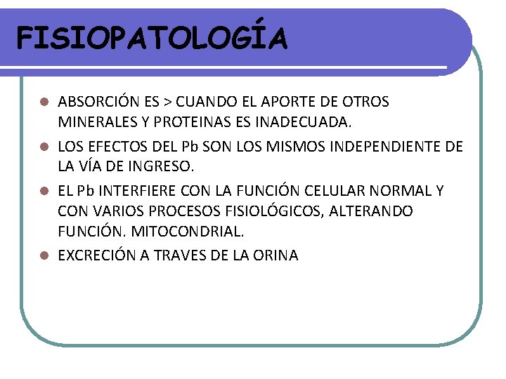 FISIOPATOLOGÍA ABSORCIÓN ES > CUANDO EL APORTE DE OTROS MINERALES Y PROTEINAS ES INADECUADA. FISIOPATOLOGÍA ABSORCIÓN ES > CUANDO EL APORTE DE OTROS MINERALES Y PROTEINAS ES INADECUADA.