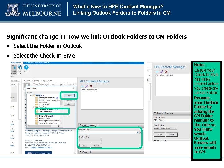 What’s New in HPE Content Manager? Linking Outlook Folders to Folders in CM Significant What’s New in HPE Content Manager? Linking Outlook Folders to Folders in CM Significant