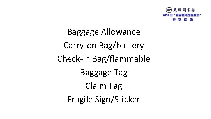 Baggage Allowance Carry-on Bag/battery Check-in Bag/flammable Baggage Tag Claim Tag Fragile Sign/Sticker 