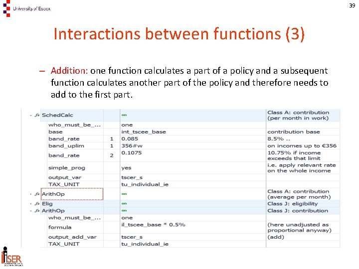 39 Interactions between functions (3) – Addition: one function calculates a part of a