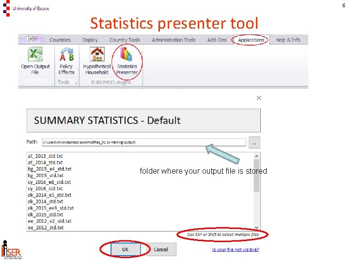 6 Statistics presenter tool folder where your output file is stored 