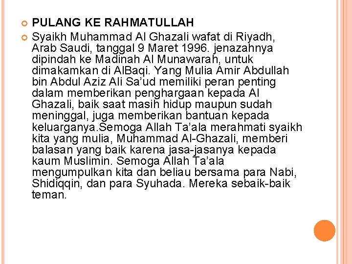 PULANG KE RAHMATULLAH Syaikh Muhammad Al Ghazali wafat di Riyadh, Arab Saudi, tanggal 9