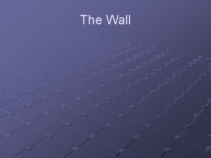 The Wall 