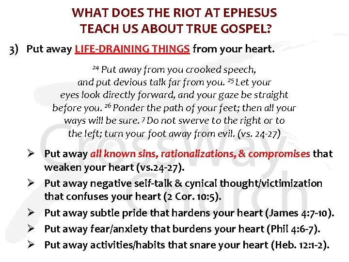 WHAT DOES THE RIOT AT EPHESUS TEACH US ABOUT TRUE GOSPEL? 3) Put away