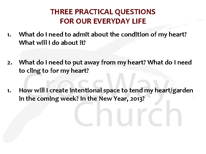 THREE PRACTICAL QUESTIONS FOR OUR EVERYDAY LIFE 1. What do I need to admit