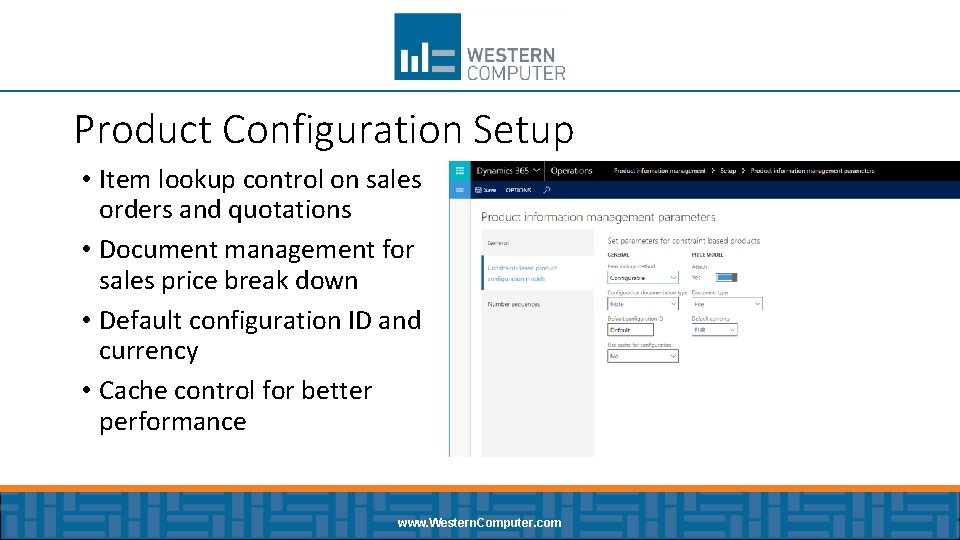 Product Configuration Setup • Item lookup control on sales orders and quotations • Document