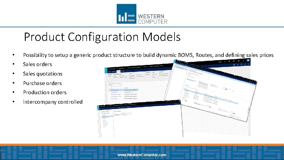 Product Configuration Models • Possibility to setup a generic product structure to build dynamic
