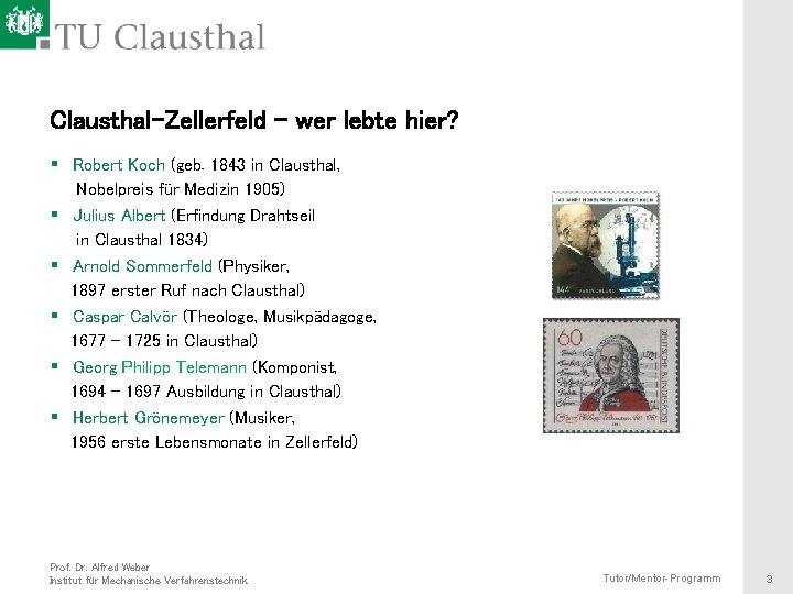 Clausthal-Zellerfeld – wer lebte hier? § Robert Koch (geb. 1843 in Clausthal, § §