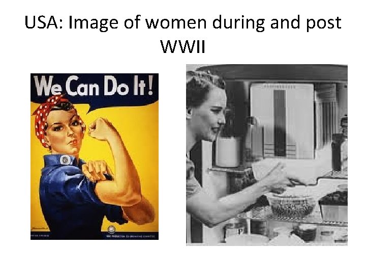 USA: Image of women during and post WWII 