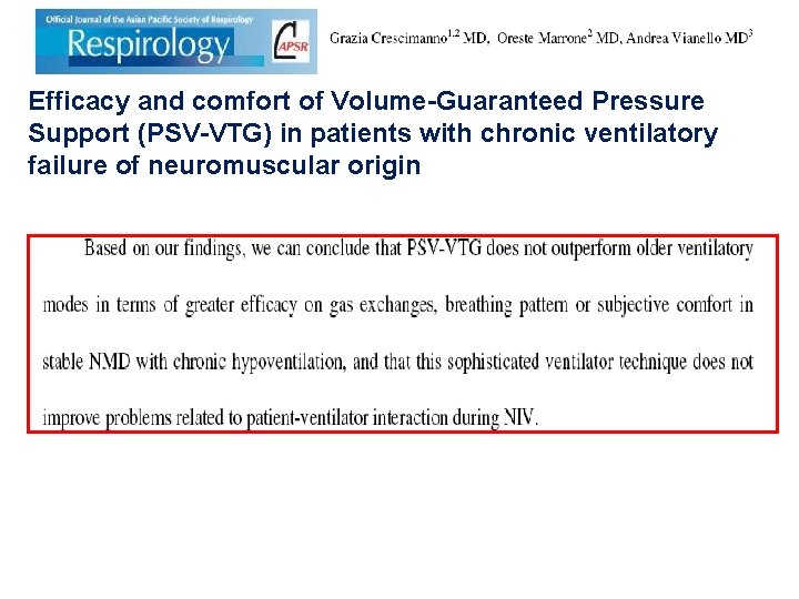 Efficacy and comfort of Volume-Guaranteed Pressure Support (PSV-VTG) in patients with chronic ventilatory failure