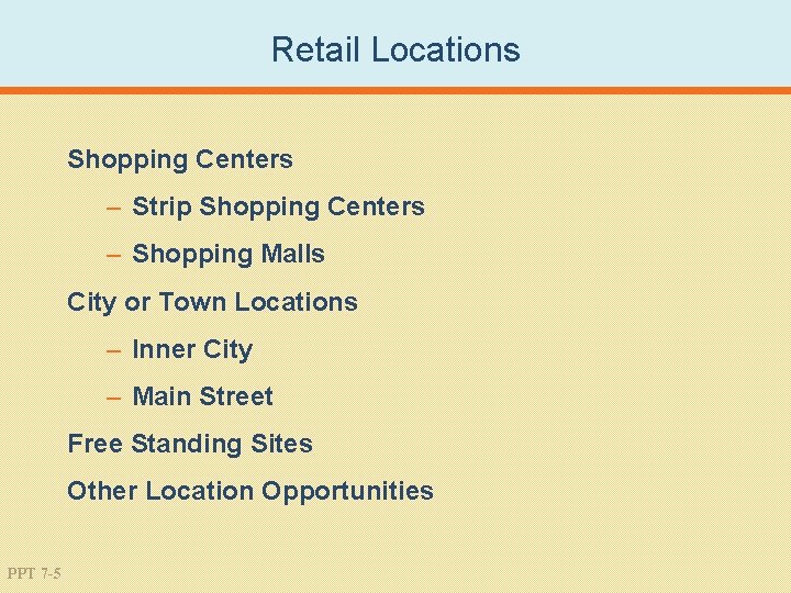 Retail Locations Shopping Centers – Strip Shopping Centers – Shopping Malls City or Town