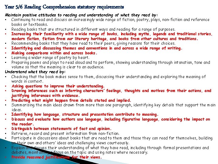 Year 5/6 Reading Comprehension statutory requirements Maintain positive attitudes to reading and understanding of