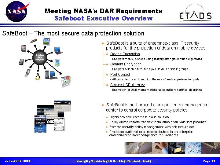 Meeting NASA’s DAR Requirements Safeboot Executive Overview Safe. Boot – The most secure data