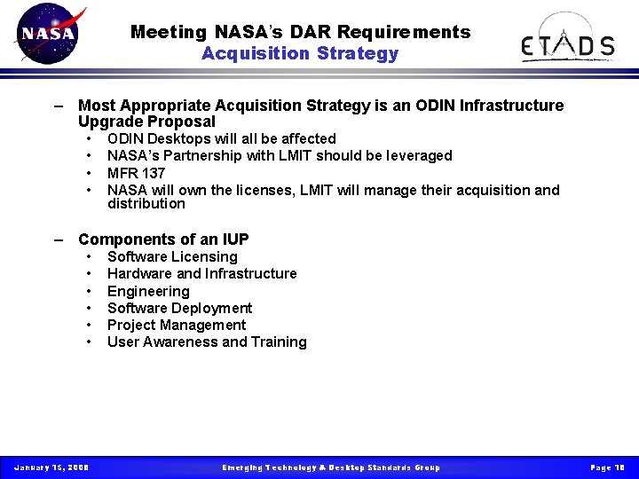 Meeting NASA’s DAR Requirements Acquisition Strategy – Most Appropriate Acquisition Strategy is an ODIN