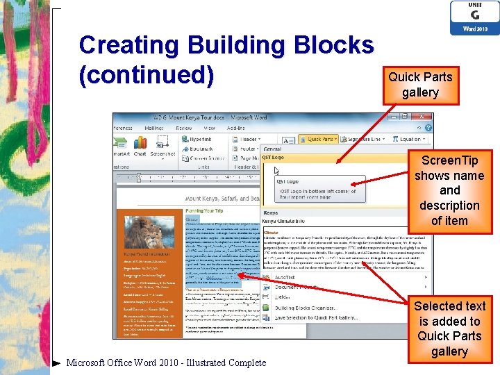 Creating Building Blocks (continued) Quick Parts gallery Screen. Tip shows name and description of