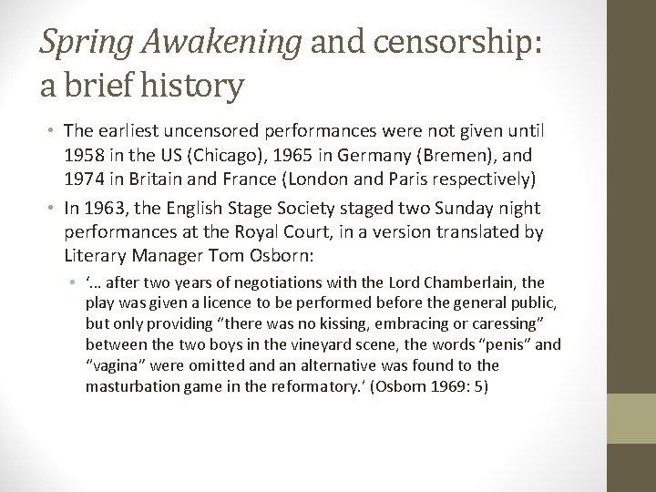 Spring Awakening and censorship: a brief history • The earliest uncensored performances were not