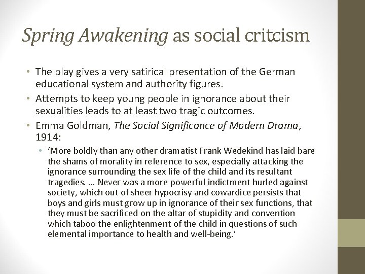 Spring Awakening as social critcism • The play gives a very satirical presentation of