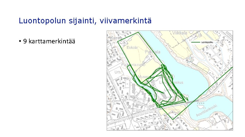 Luontopolun sijainti, viivamerkintä • 9 karttamerkintää 