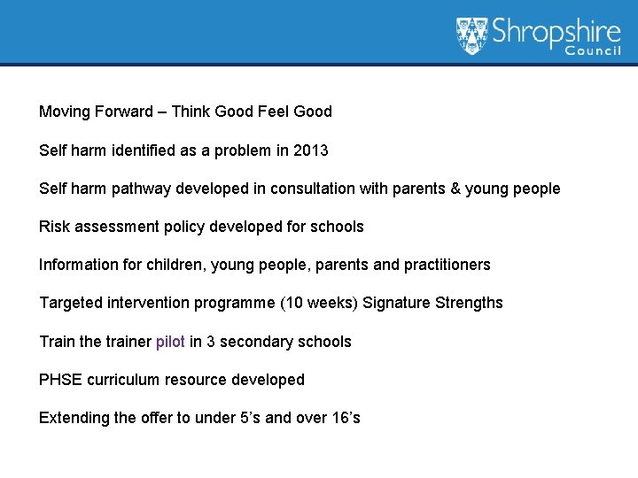 Moving Forward – Think Good Feel Good Self harm identified as a problem in