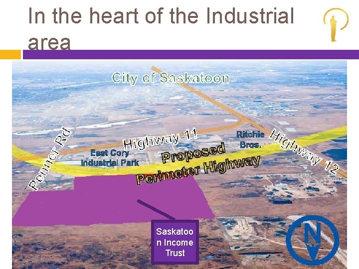 In the heart of the Industrial area Saskatoo n Income Trust 