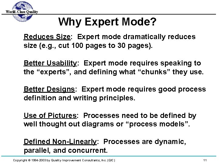 World-Class Quality Why Expert Mode? Reduces Size: Expert mode dramatically reduces size (e. g.