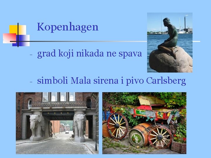 Kopenhagen - grad koji nikada ne spava - simboli Mala sirena i pivo Carlsberg