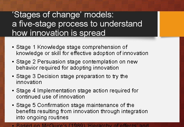 ‘Stages of change’ models: a five-stage process to understand how innovation is spread •