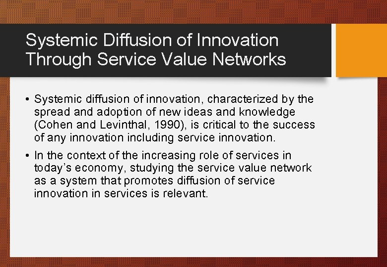 Systemic Diffusion of Innovation Through Service Value Networks • Systemic diffusion of innovation, characterized