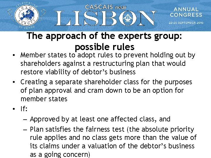 The approach of the experts group: possible rules • Member states to adopt rules The approach of the experts group: possible rules • Member states to adopt rules
