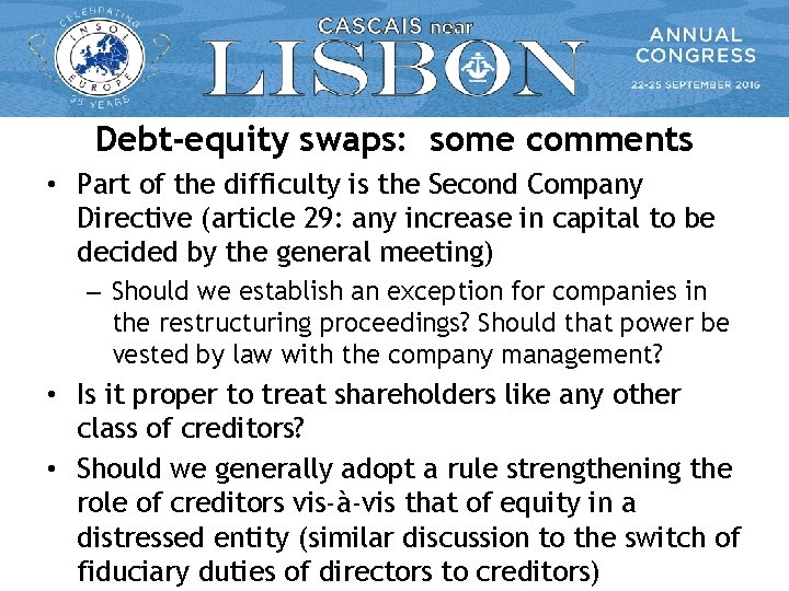 Debt-equity swaps: some comments • Part of the difficulty is the Second Company Directive