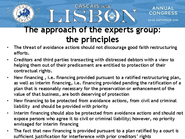 The approach of the experts group: the principles • • • The threat of