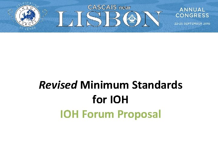 Revised Minimum Standards for IOH Forum Proposal 