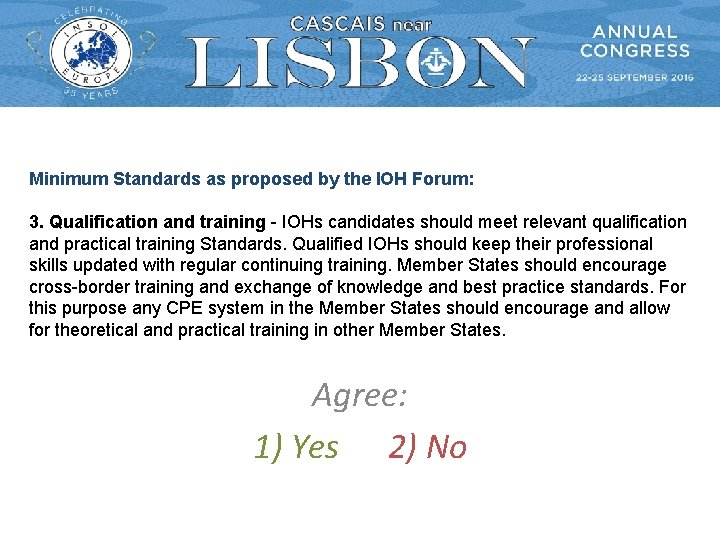 Minimum Standards as proposed by the IOH Forum: 3. Qualification and training - IOHs Minimum Standards as proposed by the IOH Forum: 3. Qualification and training - IOHs
