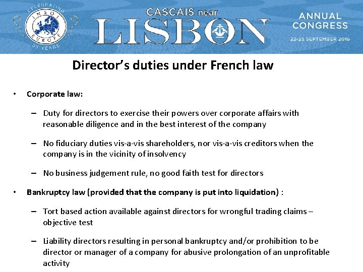 Director’s duties under French law • Corporate law: – Duty for directors to exercise