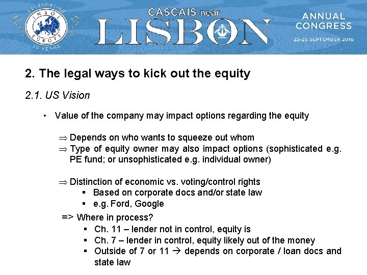 2. The legal ways to kick out the equity 2. 1. US Vision •