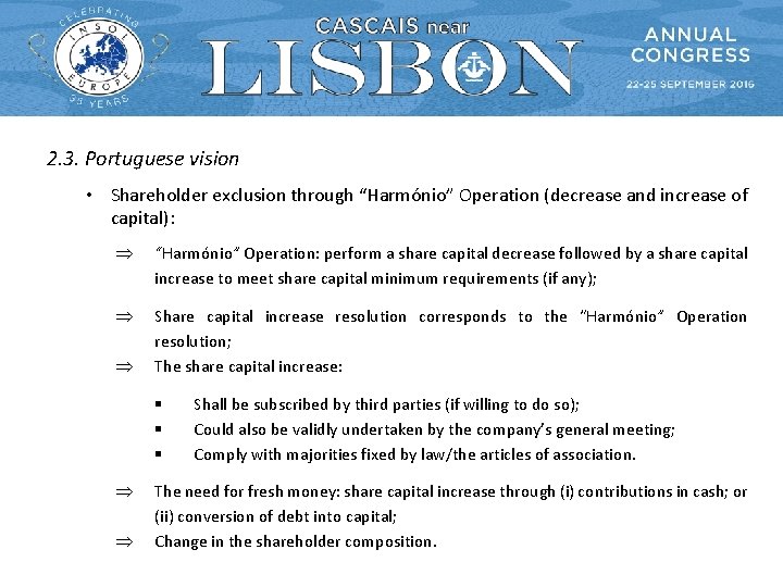 2. 3. Portuguese vision • Shareholder exclusion through “Harmónio” Operation (decrease and increase of 2. 3. Portuguese vision • Shareholder exclusion through “Harmónio” Operation (decrease and increase of