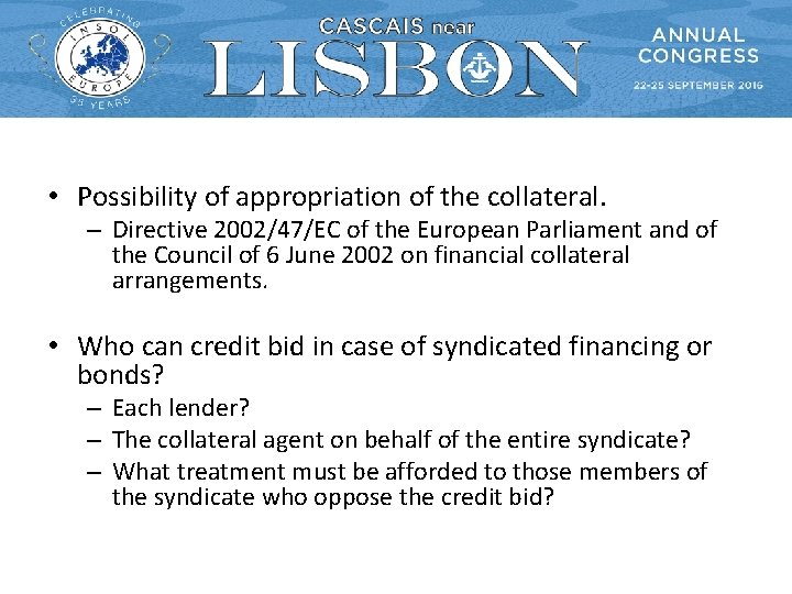  • Possibility of appropriation of the collateral. – Directive 2002/47/EC of the European