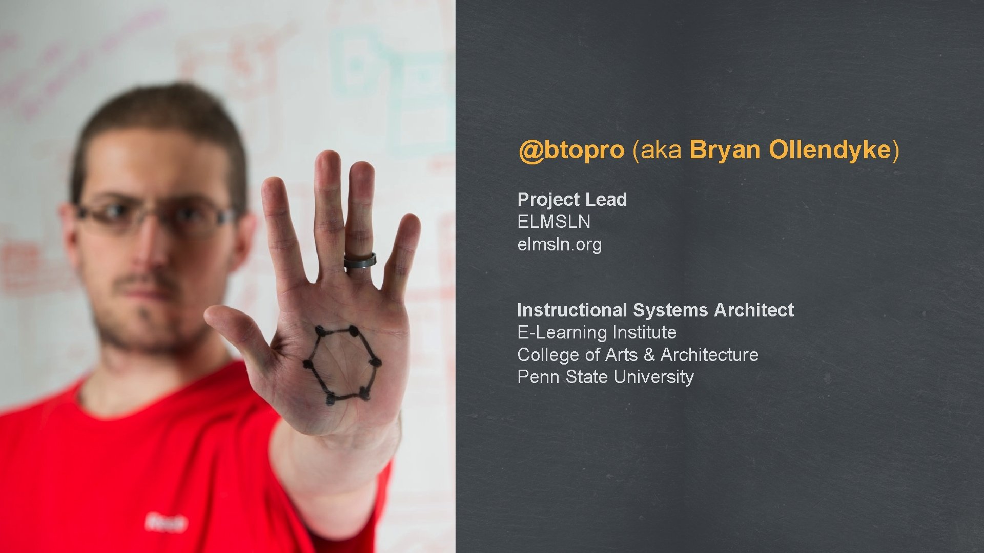 @btopro (aka Bryan Ollendyke) Project Lead ELMSLN elmsln. org Instructional Systems Architect E-Learning Institute