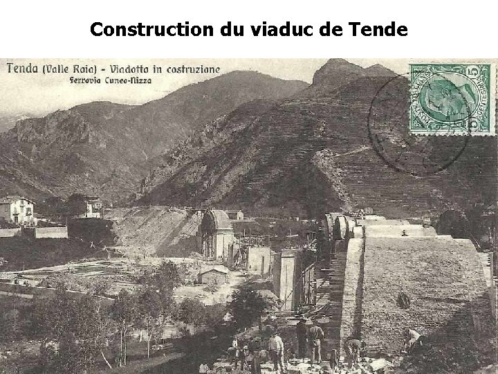 Construction du viaduc de Tende Construction du viaduc de Tende