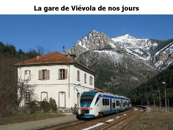 La gare de Viévola de nos jours La gare de Viévola de nos jours