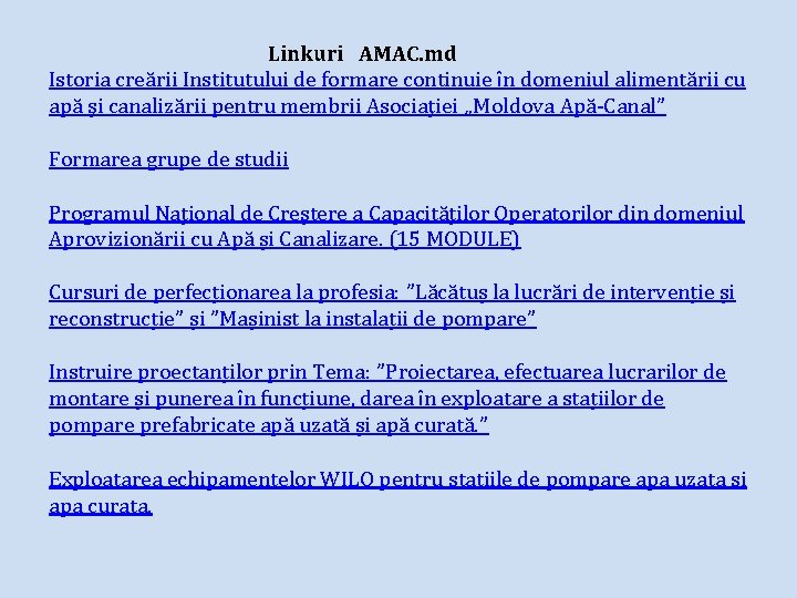 Linkuri AMAC. md Istoria creării Institutului de formare continuie în domeniul alimentării cu apă