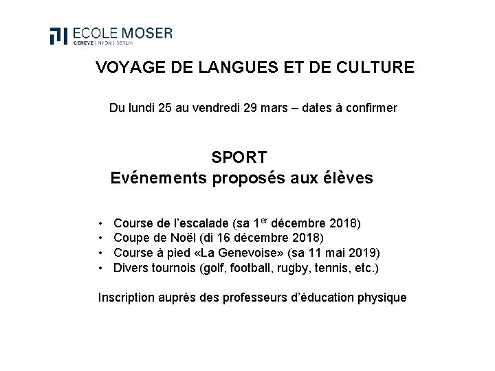 VOYAGE DE LANGUES ET DE CULTURE Du lundi 25 au vendredi 29 mars –