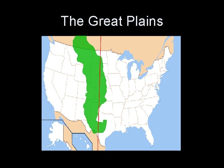 The Great Plains 