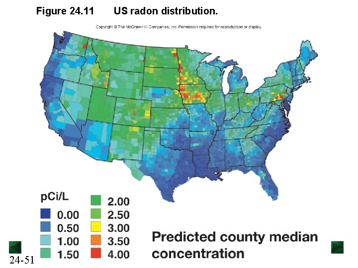 Figure 24. 11 24 -51 US radon distribution. 