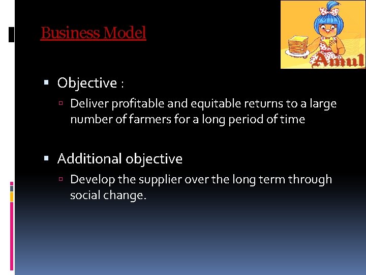Business Model Objective : Deliver profitable and equitable returns to a large number of Business Model Objective : Deliver profitable and equitable returns to a large number of