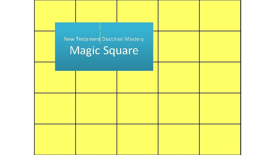 New Testament Doctrinal Mastery New Testament Magic Square Doctrinal Mastery Scriptures 