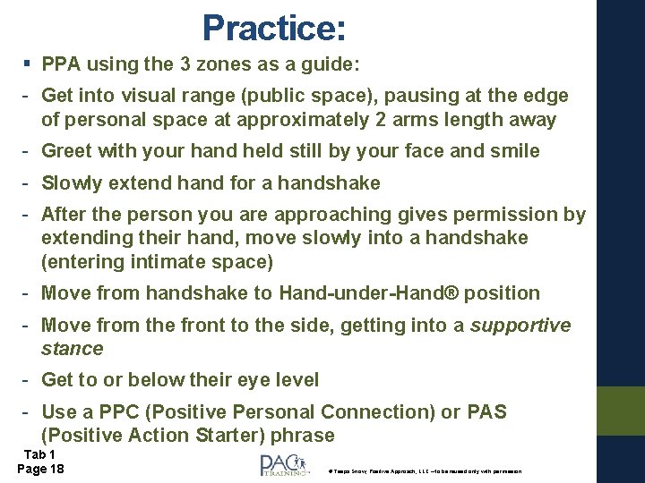 Practice: § PPA using the 3 zones as a guide: - Get into visual