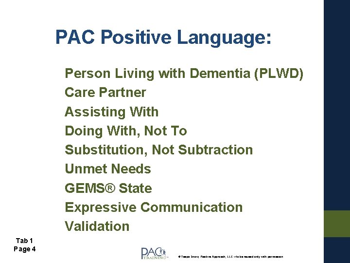 PAC Positive Language: Person Living with Dementia (PLWD) Care Partner Assisting With Doing With,