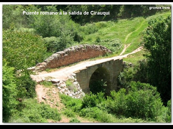 Puente romano a la salida de Cirauqui 