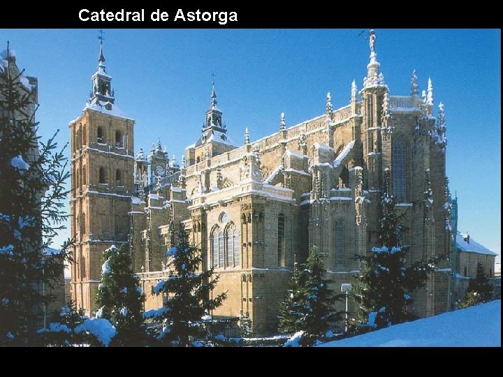 Catedral de Astorga 
